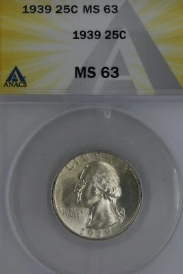 1939 .25  ANACS  MS 63  Washington Quarter, Silver 25 Cents (0.25) - Image 1 of 2