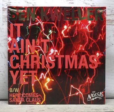 Ben Kweller It Ain't Christmas Yet Vinyl 7" 45 RPM The Noise Co. Factory Sealed - Image 1 of 2