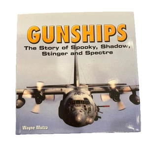 Gunships The Story of Spooky, Shadow, Stinger & Spectre Hard Cover Excellent - Picture 1 of 4
