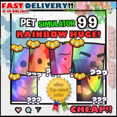 PET SIMULATOR 99 - PS99 - PET SIM 99 | Rainbow Huge - CHEAPEST