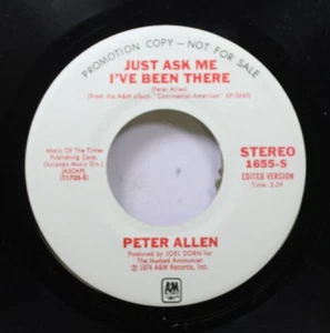 Rock Nm! Promo 45 Peter Allen - Just Ask Me I'Ve Been There / just ask me i've B - Picture 1 of 2