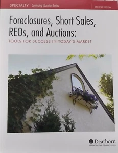 Foreclosures, Short Sales REOs, and Auctions Tools for Success in Today's Market - Picture 1 of 1