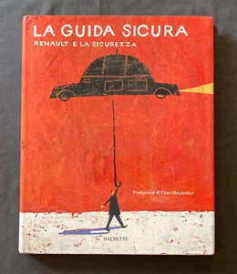 LA GUIDA SICURA Renault e la sicurezza Hachette 2004 manuale - Picture 1 of 4