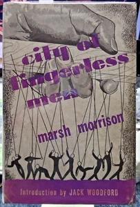 Marsh Morrison City Of Fingerless Men 1951 1st Ed. Signed/Inscribed/Autographed - Picture 1 of 7