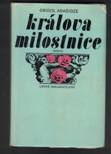 Kralova Milostnice by Grigol Abasidze 1979 HC Czech Book - Foto 1 di 1