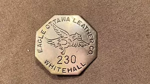 Antique Eagle Ottawa Leather Co. Employee ID Badge Whitehall / Whitelake MI - Picture 1 of 7