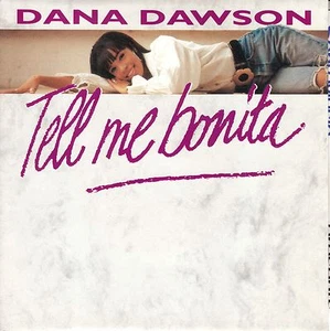Dana Dawson - Tell Me Bonita / Petite Chanson Dàmour, 7" Single Mint - Foto 1 di 1
