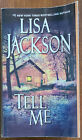 TELL ME by Lisa Jackson (Paperback 2013) Savannah book 3