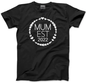 Mum EST. 2022 Camiseta Unisex Nueva Mamá Moda Primeras Madres Día de la Madre Regalo - Imagen 1 de 12