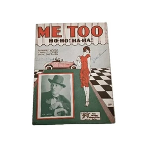 1926 Me Too Ho Ho Ha Ha Sheet Music Jack Laughin Harry Woods Tobias Sherman - Picture 1 of 8