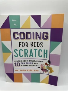 Coding for Kids: Scratch: Learn Coding Skills, Create 10 Fun Games - Bild 1 von 7