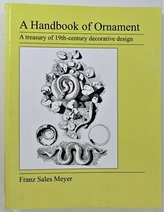 A Handbook of Ornament: 19th Century Decorative Design Reference Book - Imagen 1 de 5