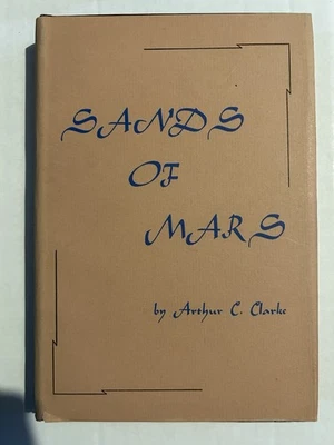 Arthur C Clarke Sands of Mars 1952 1st BCE VINTAGE SCIENCE FICTION SCI-FI - Image 1 of 4