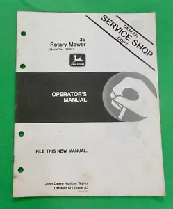 John Deere 39 Rotary Mower Operator's Manual OM-M86121 / 200 Series Trs 100,001- - Picture 1 of 9