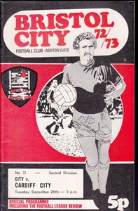 1972/73 Bristol City V Cardiff City 26-12-1972 División 2 Incluye F.L.R. - Imagen 1 de 1