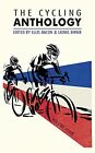 The Cycling Anthology: Volume Four By Lionel Birnie, Ellis Bacon