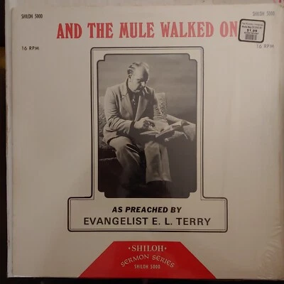 And The Mule Walked On E.L. TERRY Gospel Sermon 16 RPM Vinyl Shiloh 5000 EX - Image 1 of 3