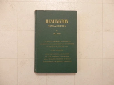 REMINGTON ARMS & HISTORY BY BILL WEST 1970 1ST EDITION Foto 1 de 2