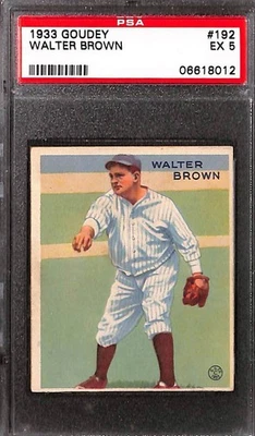 1933 Goudey #192 Walter Brown PSA 5 EX 06618012  - Image 1 of 3