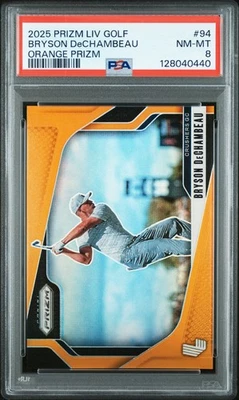 2025 PANINI PRIZM LIV GOLF ORANGE PRIZM #94 BRYSON DECHAMBEAU 63/75 PSA 8 - Image 1 of 2