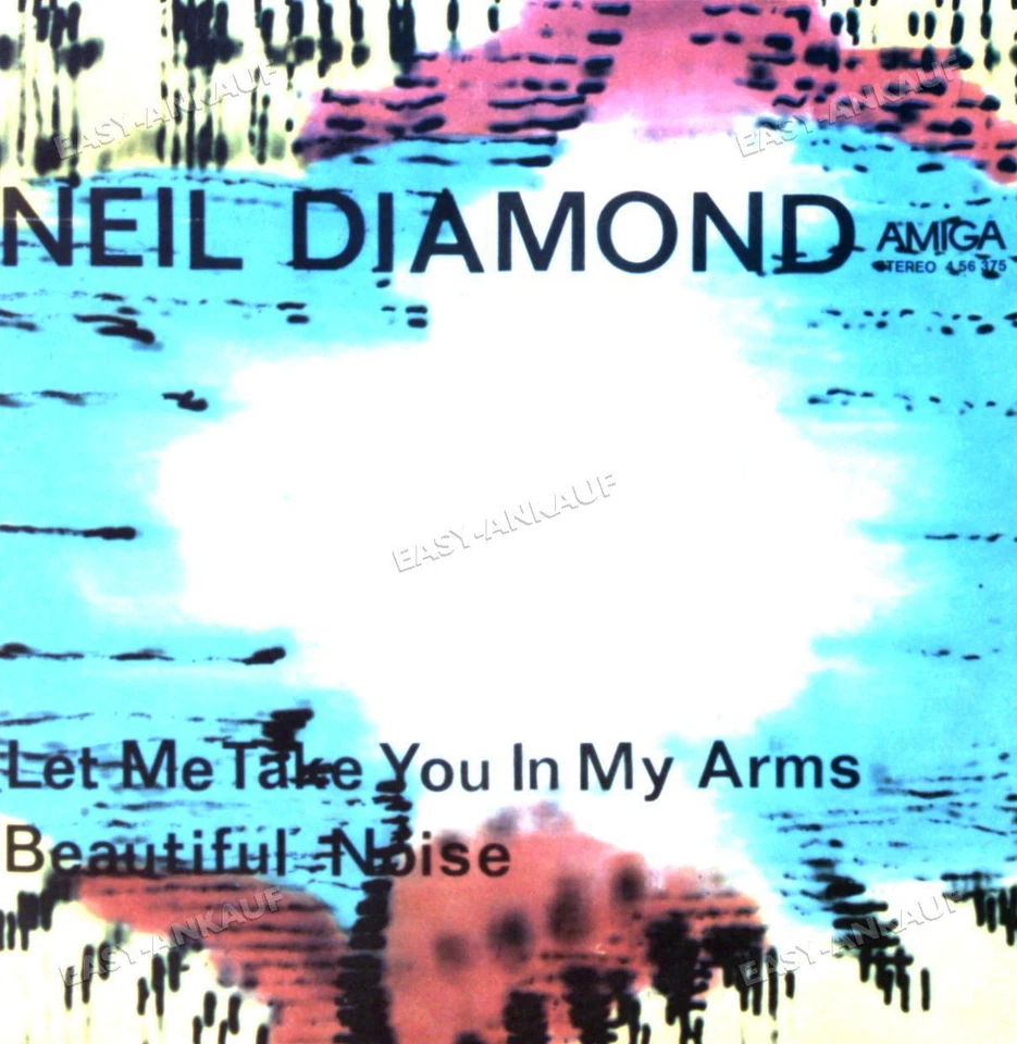 Neil Diamond - Let Me Take You In My Arms / Beautiful Noise 7in Amiga 1979 ' - Image 1 of 1