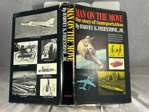 MAN ON THE MOVE - THE STORY OF TRANSPORT (1967) HARVEY FIRESTONE JR. - Bild 1 von 2