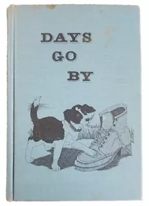 DAYS GO BY Grade 1 Primer by PATHWAY PUBLISHERS Vintage Hardcover BOOK - Imagen 1 de 9