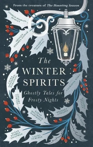 The Winter Spirits: Ghostly Tales for, Susan Stokes-Chapman, New - Image 1 of 1