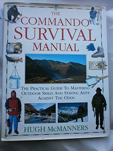 The Commando Survival Manual by McManners (Hugh). Hardback Book The Cheap Fast - Image 1 of 2
