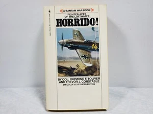 HORRIDO! von Col. Raymond F. Toliver 1979 Bantam Taschenbuch WWII LUFTWAFFE GESCHICHTE - Bild 1 von 5