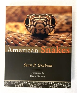 American Snakes by Sean P. Graham (2018, Hardcover W/ Dust Jacket) - Picture 1 of 17