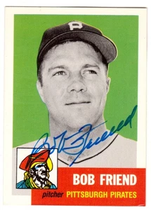 1991 TOPPS ARCHIVES '53 #298 BOB FRIEND AUTOGRAPH, SIGNED CARD - Picture 1 of 1
