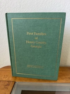 First Families of Henry County Georgia Joseph H h Moore - Picture 1 of 8