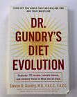 Dr. Gundry's Diät Evolution: Schalten Sie die Gene aus, die Sie töten und...