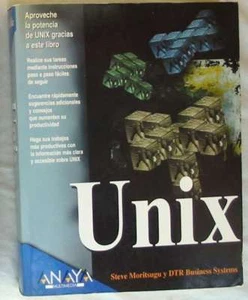 LA BIBLIA DE UNIX - STEVE MORITSUGU / DTR BUSINESS SYSTEMS - ANAYA 1999 - VER - Imagen 1 de 2