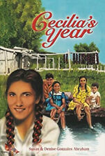 Cecilia's Year Hardcover Susan Gonzales, Abraham Abraham