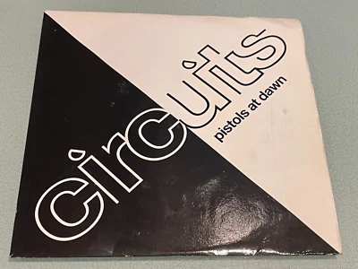 Circuits - Pistols at Dawn - Vinyl Record 7" Single - 2007 Try Science Records - Image 1 of 4