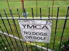 Photo 6x4 YMCA No Dogs Or Golf Lytham St Anne's Sign by Pickle&#039;s F c2010