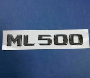 SET OF CHROME * ML500 * TRUNK LETTERS EMBLEM BADGE FOR MERCEDES BENZ ML-CLASS - Imagen 1 de 3