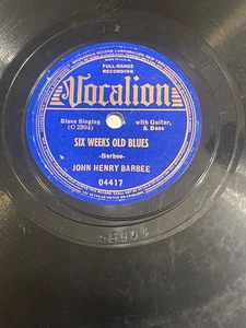 JOHN HENRY BARBEE VOCALION 04417 BLUES 78 RPM  SIX WEEKS OLD BLUES / GOD KNOWS - Picture 1 of 6