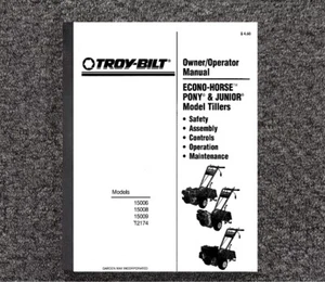15000 Tiller Operator Maint Manual Fits Troy-Bilt Pony Junior Econo-Horse 15000 - Picture 1 of 10
