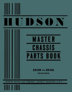 1930 1932 1934 1936 Hudson Master Chassis Parts Number Book List Interchange OEM - Picture 1 of 1