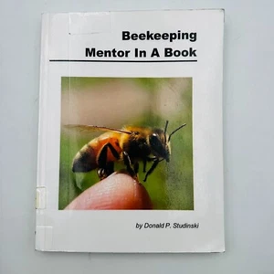 Beekeeping Mentor in a Book by Donald Studinski (2014, Trade Paperback) - Imagen 1 de 17