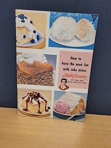 How To Have The Most Fun With Cake Mixes Betty Crocker Cookbook Vintage Recipe
