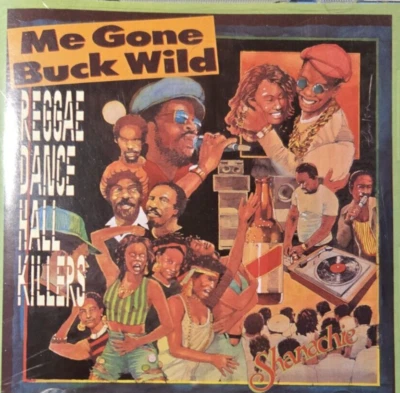 Me Gone Buck Wild : Reggae Dance Hall Killers - Audio CD - Image 1 of 2