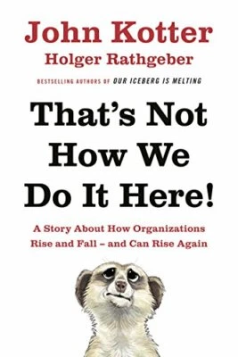 That's Not How We Do It Here!: A Story About How Organiz... by Rathgeber, Holger - Image 1 of 2