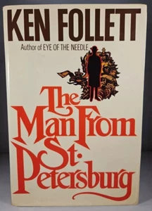 The Man from St Petersburg Ken Follett 1982 1st Edition Hardcover DJ Excellent - Imagen 1 de 8