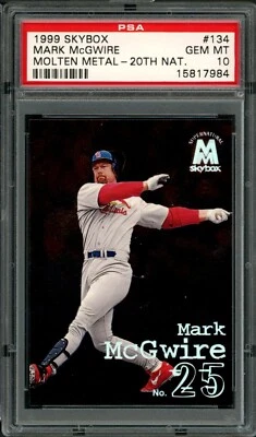 1999 Skybox Molten Metal #134 Mark McGwire Gem Mint PSA 10 POP 4 - Image 1 of 2