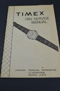Vtg Timex 1961 Service Manual Watchmaker Booklet,Technical Information - Foto 1 di 2