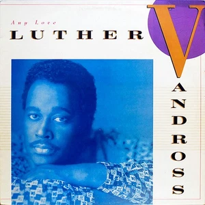 Luther Vandross - Any Love (LP) (Very Good Plus (VG+)) - 3842366719 - Picture 1 of 5